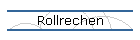 Rollrechen